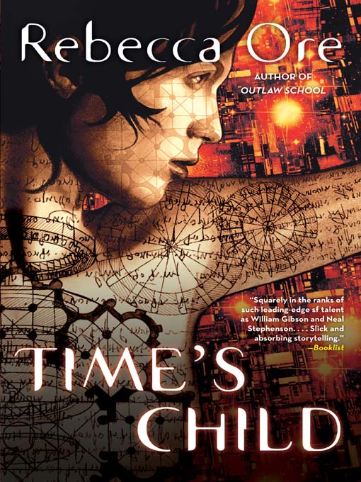 Title details for Time's Child by Rebecca Ore - Available